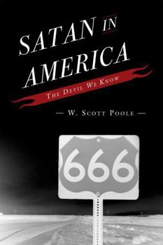 Hardcover Satan in America: The Devil We Know Book