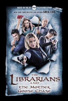 Hardcover The Librarians and the Mother Goose Chase Book