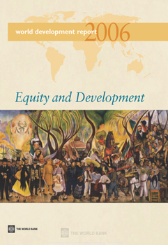 Paperback World Development Report 2006: Equity and Development Book