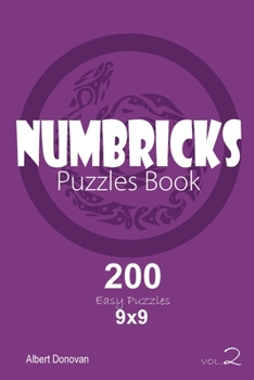 Paperback Numbricks - 200 Easy Puzzles 9x9 (Volume 2) Book