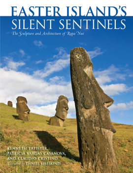 Hardcover Easter Island's Silent Sentinels: The Sculpture and Architecture of Rapa Nui Book