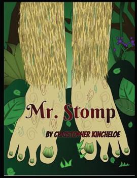 Paperback Mr. Stomp: A Bigfoot Tale - Great Bedtime Story Picture Book for little ones Book