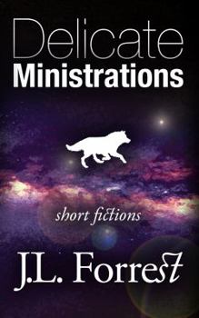 Paperback Delicate Ministrations (Short Fictions) Book