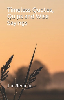 Paperback Timeless Quotes, Quips and Wise Sayings Book