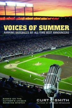 Paperback Voices of Summer: Ranking Baseball's 101 All-Time Best Announcers Book