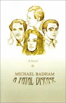 Paperback A Fatal Disease Book