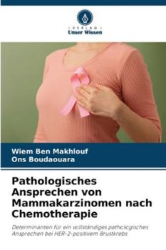 Paperback Pathologisches Ansprechen von Mammakarzinomen nach Chemotherapie [German] Book