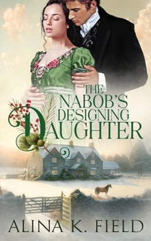 Paperback The Nabob's Designing Daughter Book