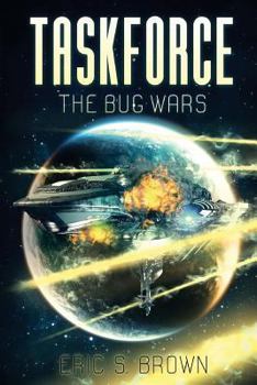 Paperback Taskforce: The Bug Wars Book