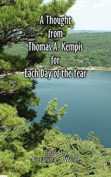 Paperback A Thought from Thomas a Kempis for Each Day of the Year Book