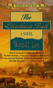 The Overland Trail (Women of the West) - Book  of the Women of the West