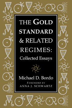 Paperback The Gold Standard and Related Regimes: Collected Essays Book