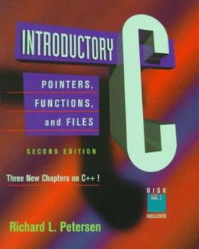 Paperback Introductory C: Pointers, Functions, and Files Book