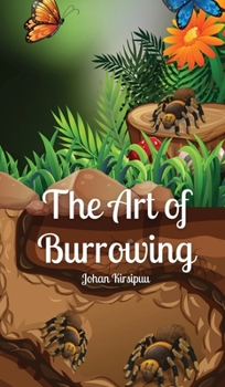 Hardcover The Art of Burrowing Book