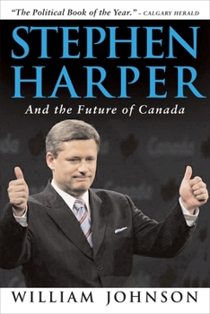 Paperback Stephen Harper and the Future of Canada Book