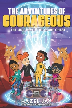 Paperback Adventures of Courageous: The UNLOCKED Treasure Chest Book