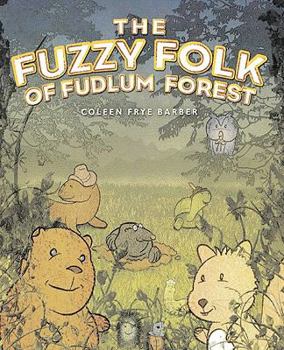 Paperback Fuzzy Folk of Fudlum Forest Book