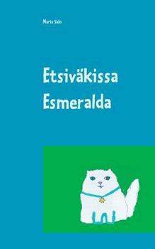 Paperback Etsiväkissa Esmeralda [Finnish] Book