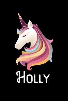Paperback Holly: Personalized Custom Name Unicorn Themed Monthly 2020 Planner (Calendar, To Do List, Monthly Budget, Grocery List, Year Book