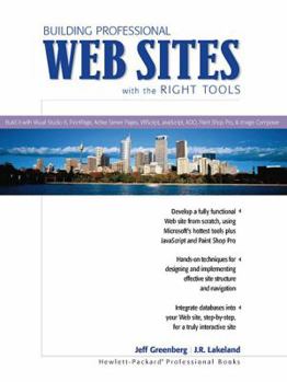 Paperback Building Professional Web Sites with the Right Tools Book