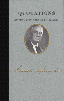 Hardcover Quotations of Franklin Delano Roosevelt Book