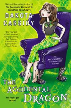 The Accidental Dragon - Book #9 of the Accidentally Paranormal