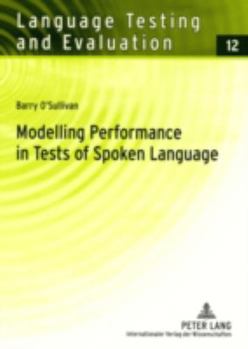 Paperback Modelling Performance in Tests of Spoken Language Book
