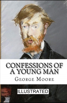 Paperback Confessions of a Young Man illustrated Book