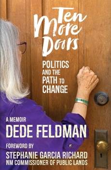 Paperback Ten More Doors: Politics and the Path to Change Book