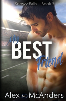 Paperback My Best Friend: Fake Dating Sports Romance Book