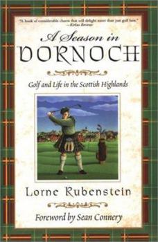 Paperback A Season in Dornoch: Golf and Book