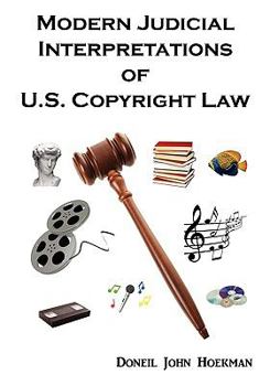 Paperback Modern Judicial Interpretations of U.S. Copyright Law Book