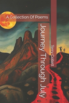 Paperback Journey Through July: A Collection Of Poems Book