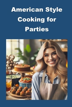 Paperback American Style Cooking for Parties Book