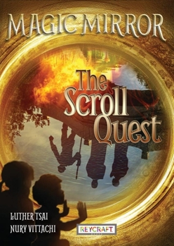 Hardcover The Scroll Quest (Magic Mirror 5): Magic Mirror 5 Book