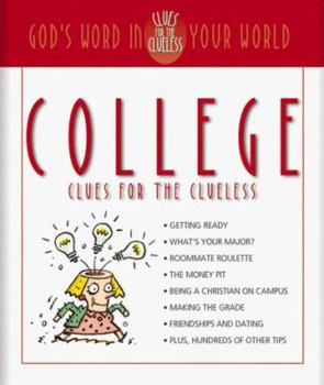 Paperback College Clues for the Clueless: God's Word in Your World Book