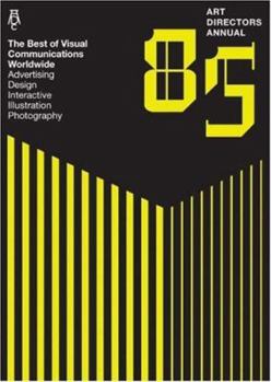 Art Directors Annual 85 (Art Directors Annual)