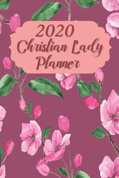 2020 Christian Lady Planner: Prayer Planner, Gratitude Planner, Devotional Planner, With Bible Verses, 2020 Monthly Planner, 2020 Weekly Planner, Daily Planner, Pastel Floral Planner,Lovely Gift