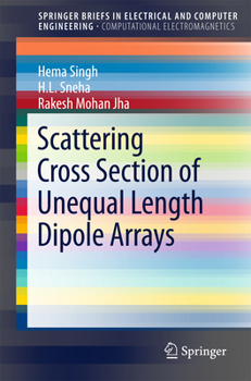 Paperback Scattering Cross Section of Unequal Length Dipole Arrays Book