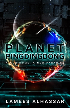 Paperback Planet Pingdingdong: A New Home a New Paradise Book