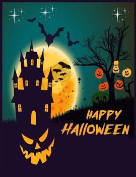 Happy Halloween (coloring Book for Kids ) : Kids Toddler Activities Books
