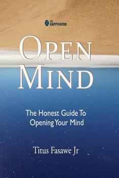 Paperback Open Mind: The honest guide to opening your mind Book