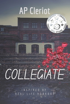 Paperback Collegiate: Inspired By Real Life Horrors Book