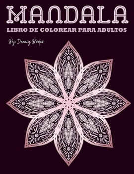 Paperback Mandala Libro de colorear para adultos: Increíble libro de mandalas para colorear para adultos - 50 diseños para aliviar el estrés [Spanish] Book