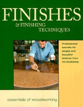 Paperback Finishes & Finishing Techniques: Professional Secrets for Simple & Beautiful Finish Book