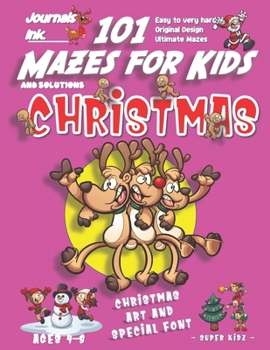 Paperback 101 Mazes For Kids: SUPER KIDZ Book. Children - Ages 4-8 (US Edition). Cartoon Christmas Reindeer with custom art interior. 101 Puzzles wi Book