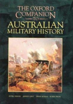 Hardcover The Oxford Companion to Australian Military History Book