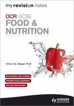 Paperback My Revision Notes: OCR GCSE Food and Nutrition Book