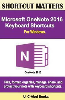 Paperback Microsoft OneNote 2016 Keyboard Shortcuts For Windows Book