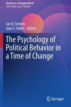 Paperback The Psychology of Political Behavior in a Time of Change Book